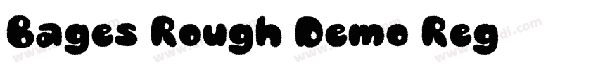 Bages Rough Demo Reg字体转换
